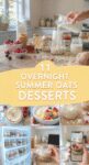 11 Overnight Summer Oats Desserts for Busy Schedules