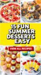 15 Fun Summer Desserts Easy Party Ideas