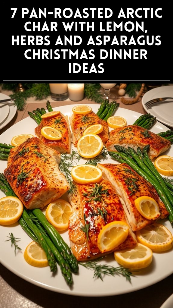 7 Pan-Roasted Arctic Char With Lemon, Herbs and Asparagus Christmas Dinner Ideas
